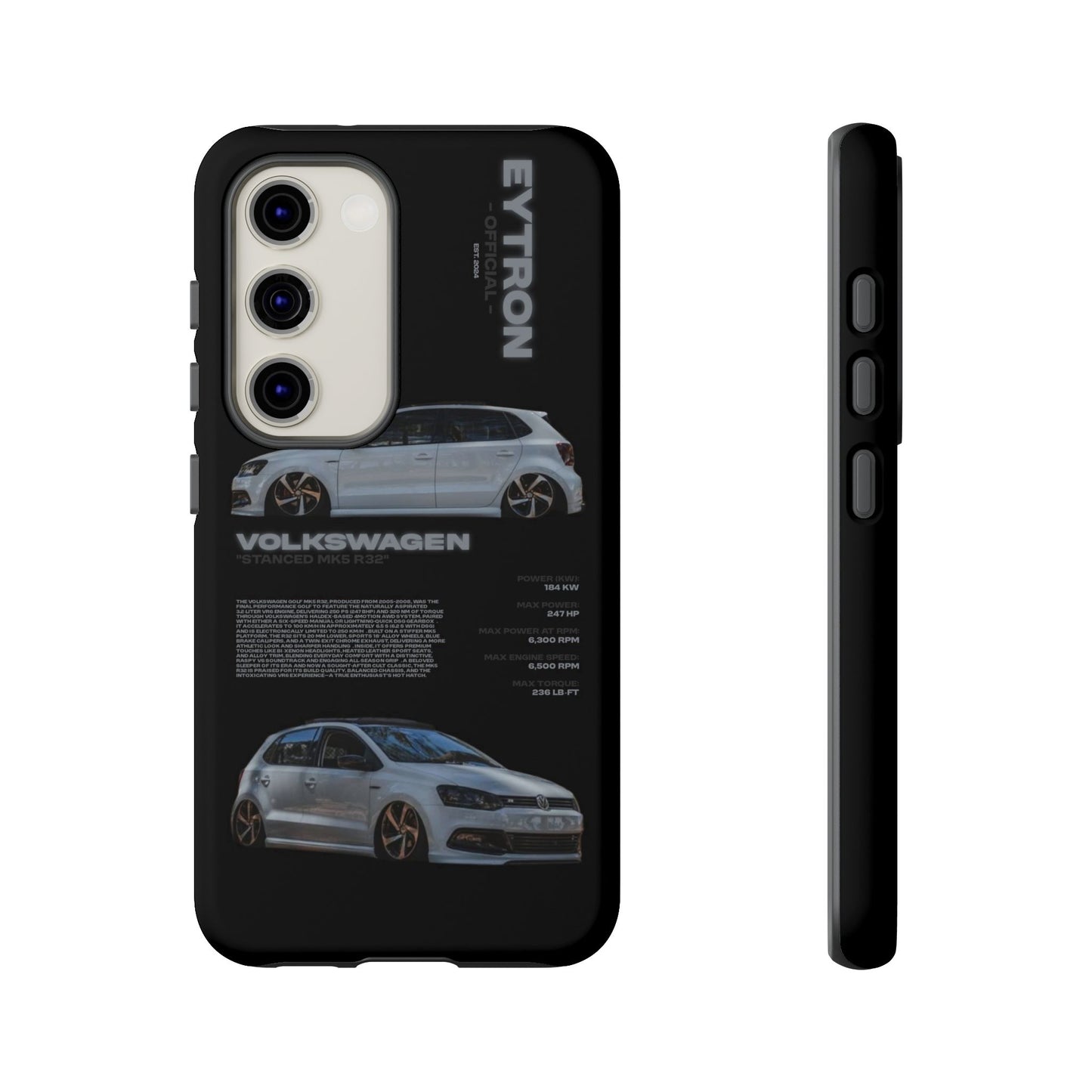 "Stanced MK5 R32" Sturdy Case