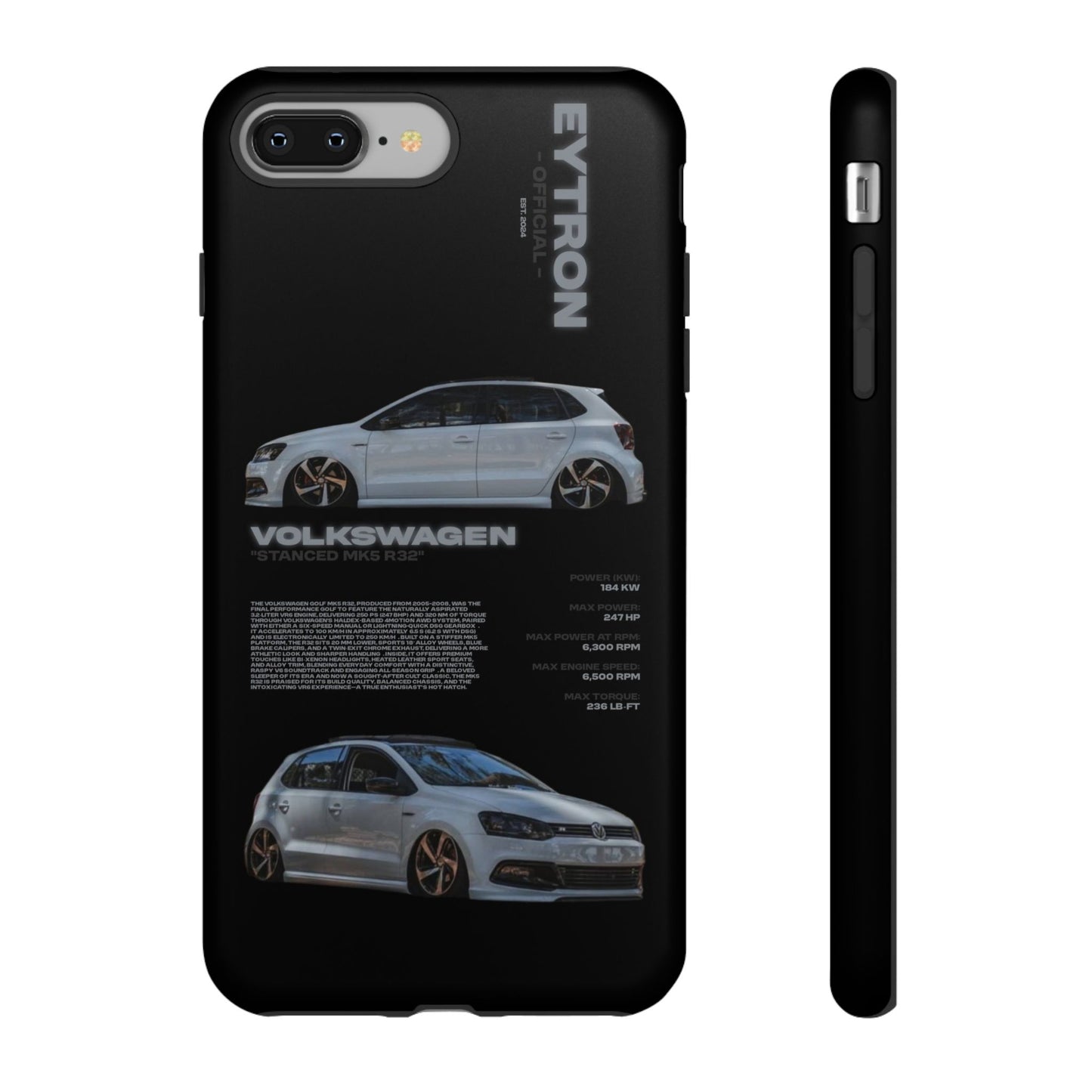 "Stanced MK5 R32" Sturdy Case