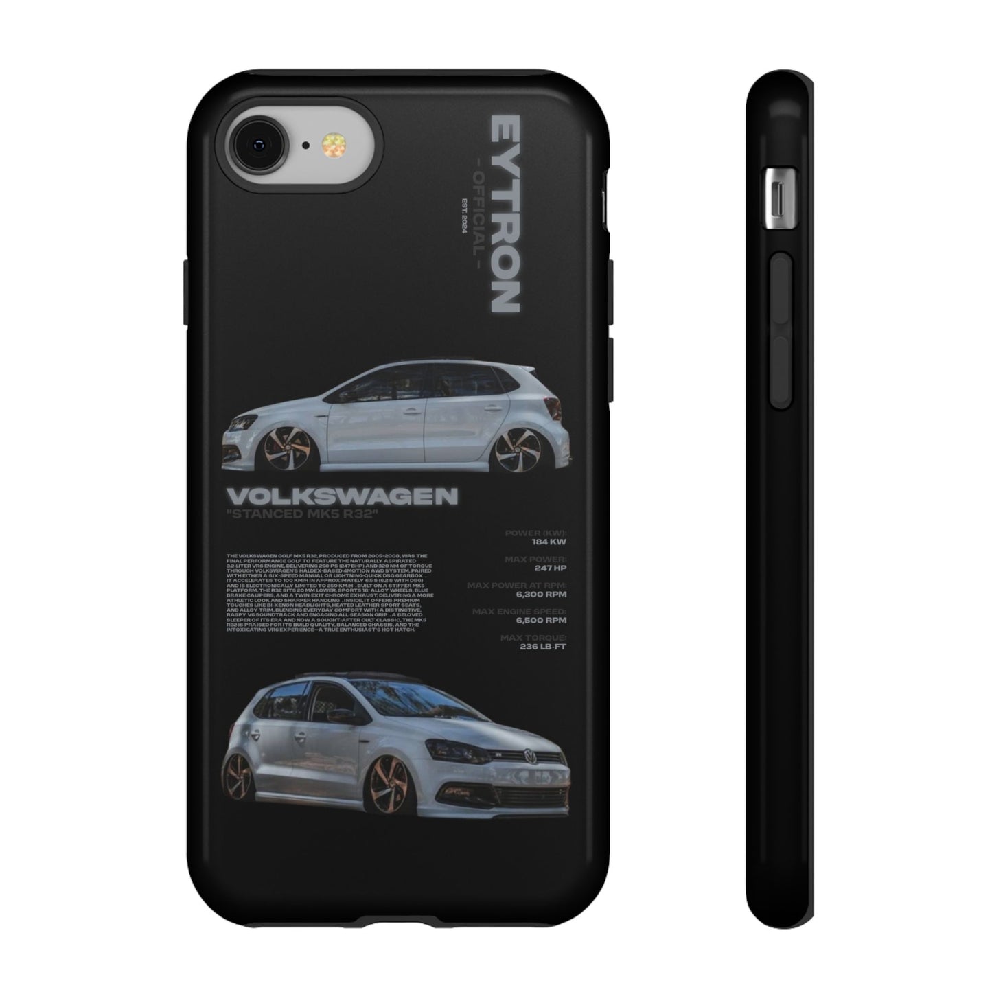 "Stanced MK5 R32" Sturdy Case