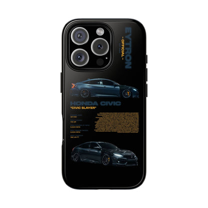 "Civic Slayer" Sturdy Case