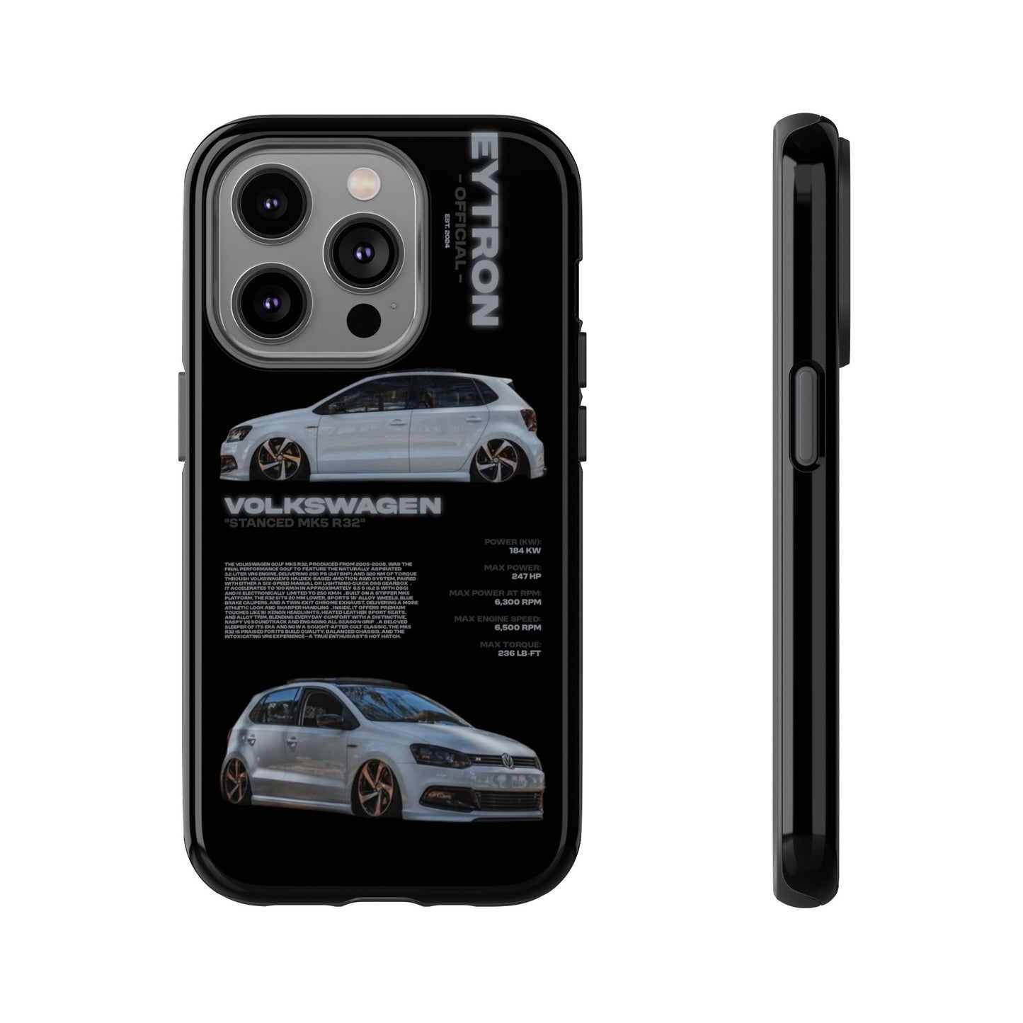 "Stanced MK5 R32" Sturdy Case
