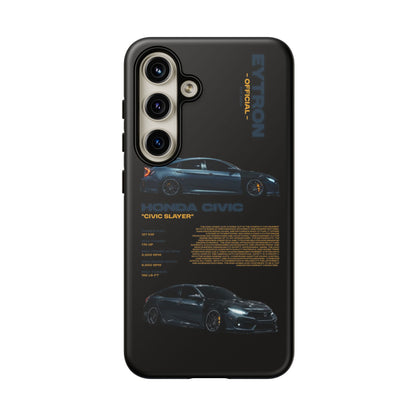 "Civic Slayer" Sturdy Case