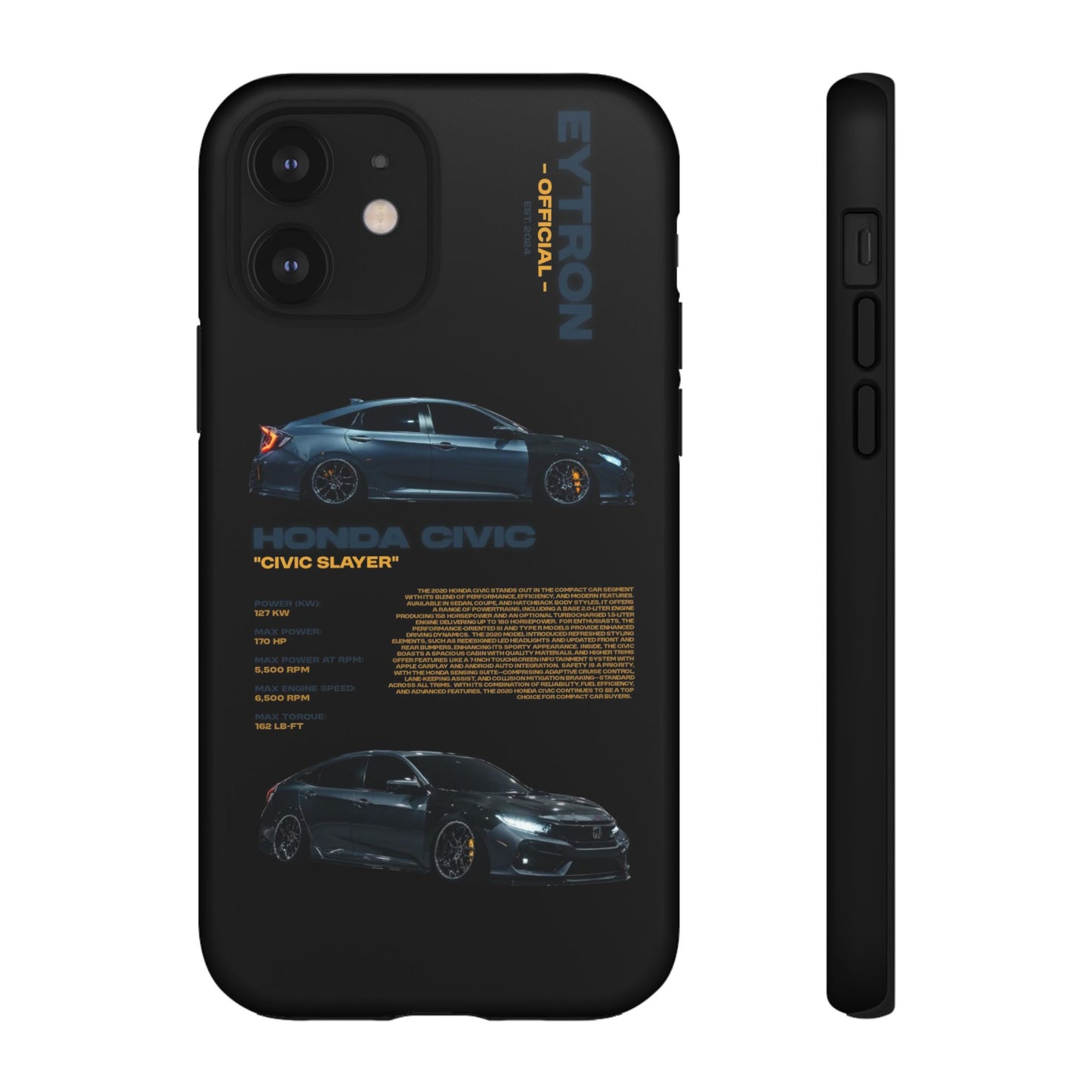 "Civic Slayer" Sturdy Case