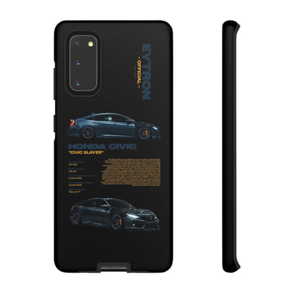 "Civic Slayer" Sturdy Case