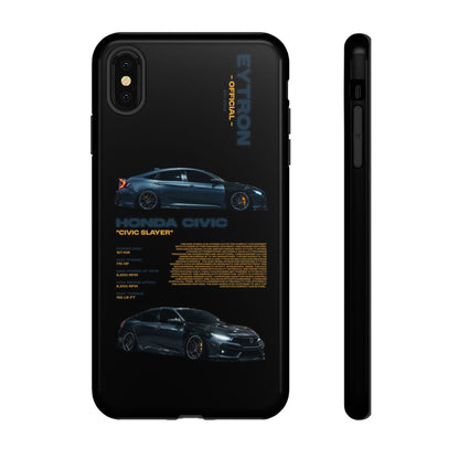 "Civic Slayer" Sturdy Case