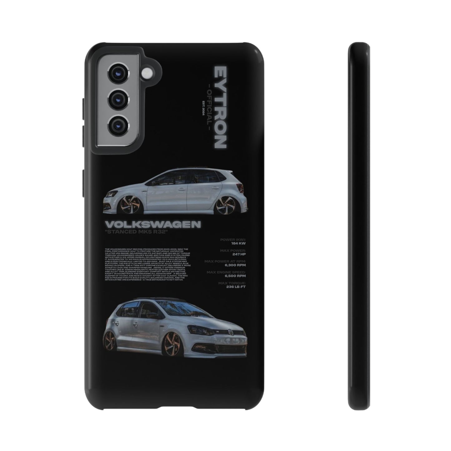 "Stanced MK5 R32" Sturdy Case