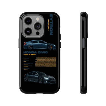 "Civic Slayer" Sturdy Case
